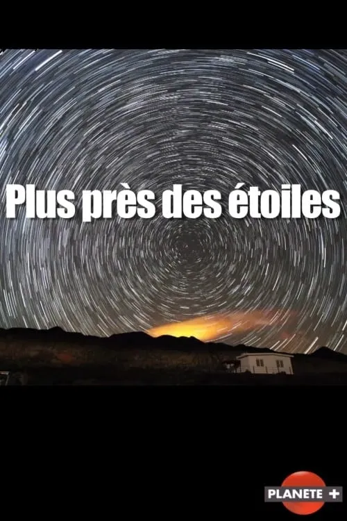 Plus près des étoiles (фильм)