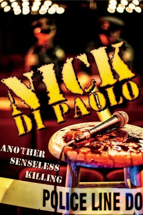 Nick Di Paolo: Another Senseless Killing (movie)