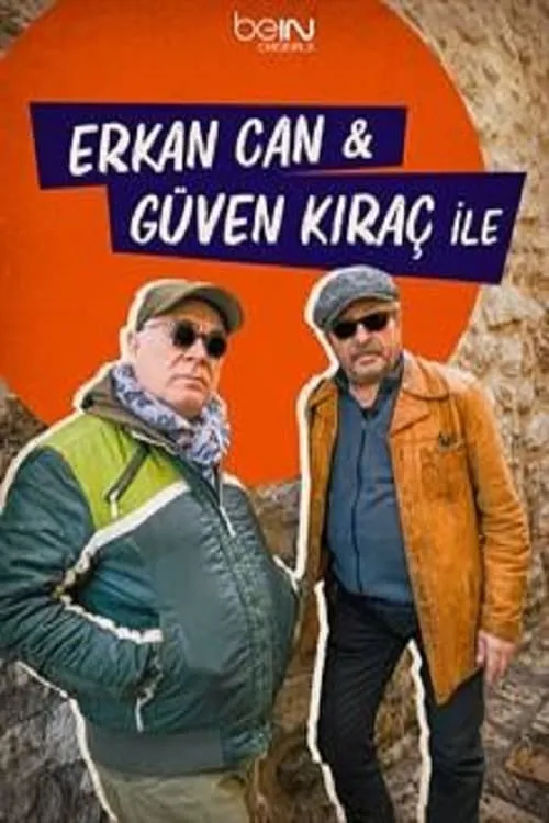 Erkan Can & Güven Kıraç ile (series)