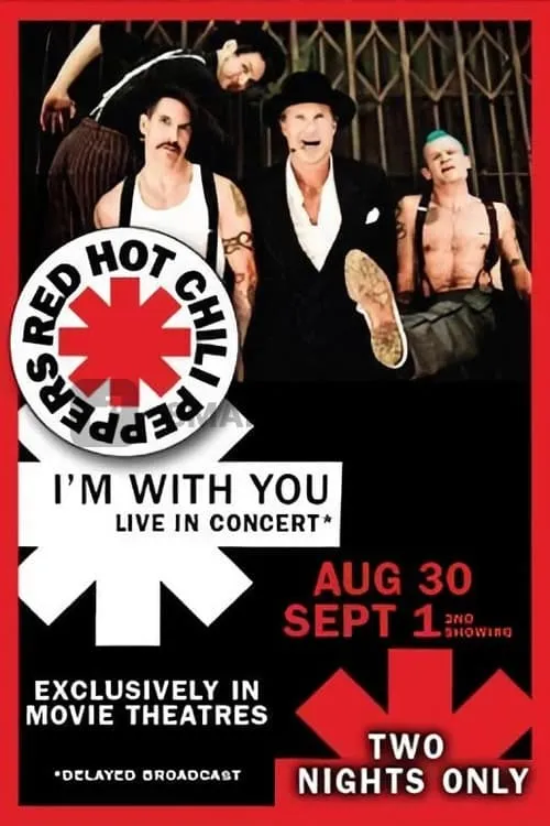 Red Hot Chili Peppers Live: I'm with You (фильм)