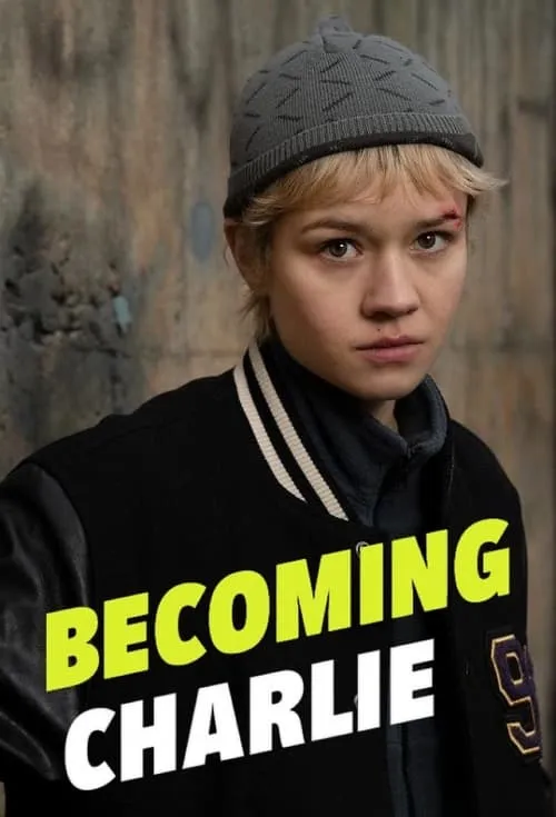 Becoming Charlie (сериал)