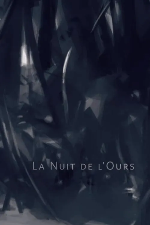 La nuit de l’ours (фильм)