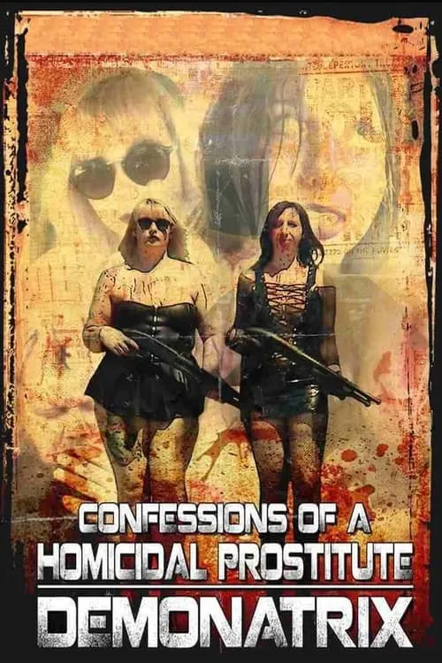 Confessions Of A Homicidal Prostitute: Demonatrix (movie)