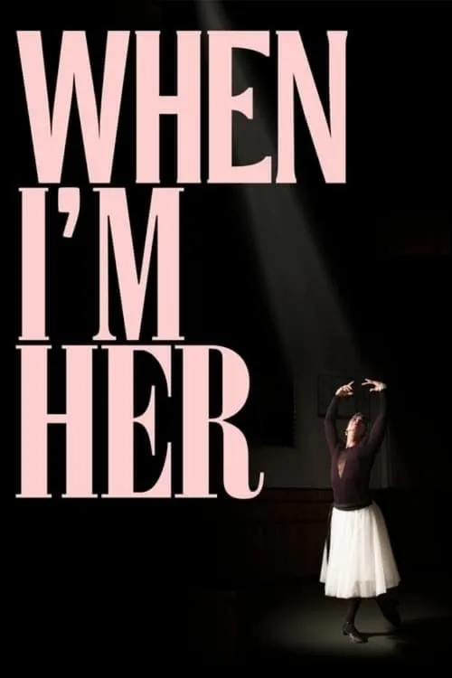 When I'm Her (movie)