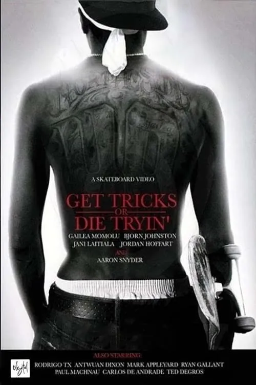 Get Tricks or Die Tryin' (movie)