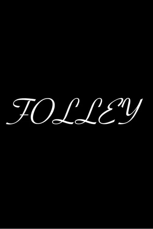 Folley (фильм)