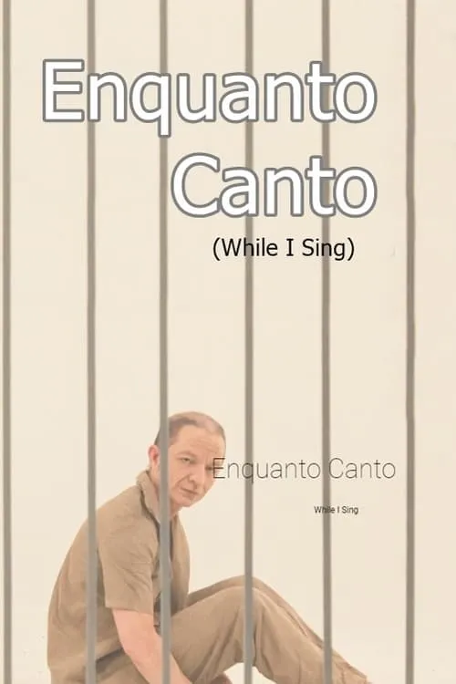 Enquanto Canto (фильм)