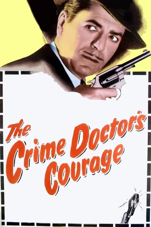 The Crime Doctor's Courage (movie)