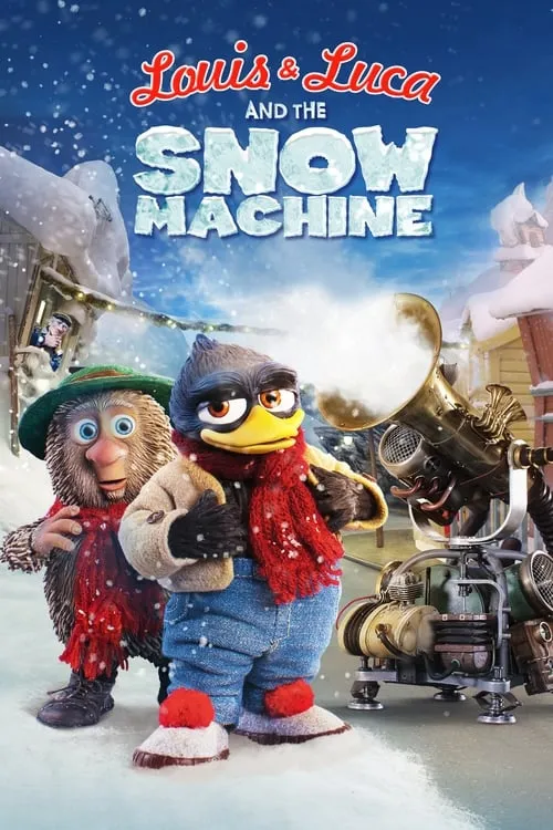 Louis & Luca and the Snow Machine (movie)