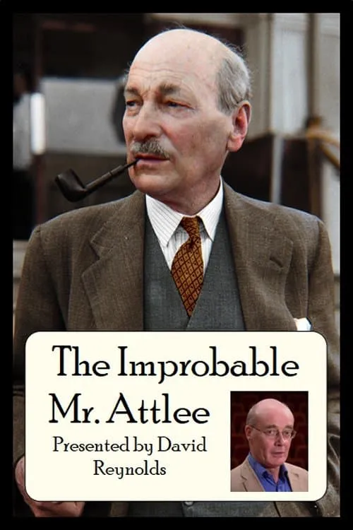 The Improbable Mr. Attlee (movie)