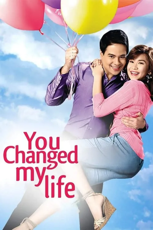 You Changed My Life (movie)