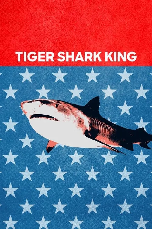 Tiger Shark King (фильм)