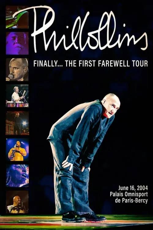 Phil Collins: Finally… The First Farewell Tour (фильм)