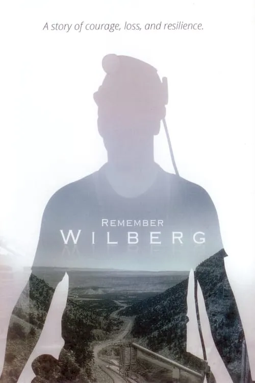 Remember Wilberg (фильм)