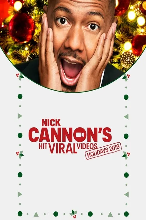 Nick Cannon's Hit Viral Videos: Holiday 2019 (фильм)