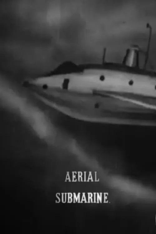 The Aerial Submarine (фильм)