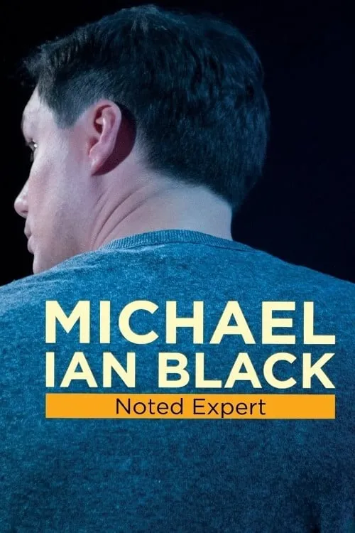 Michael Ian Black: Noted Expert (movie)