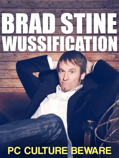 Brad Stine - Wussification (movie)