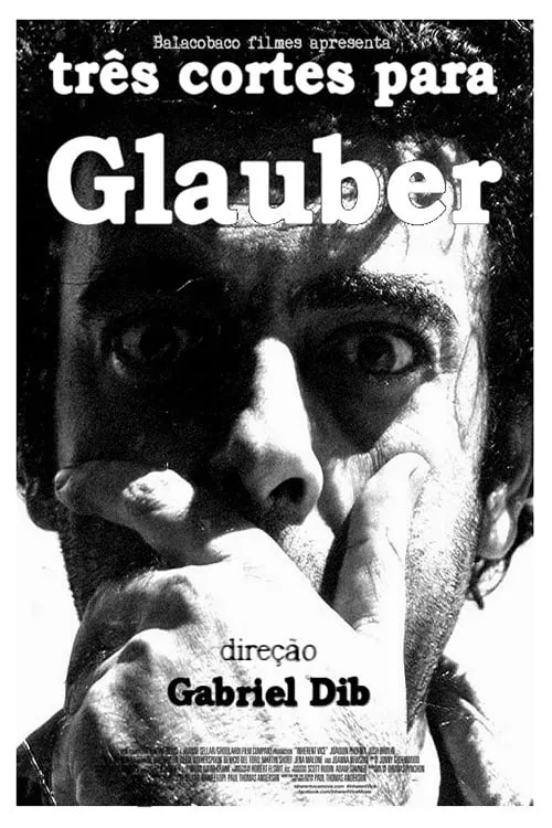 Três cortes para Glauber (movie)