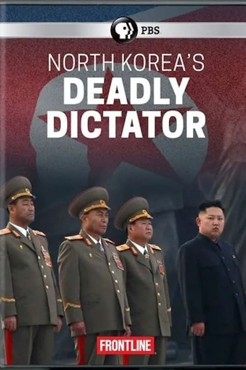 North Korea's Deadly Dictator (фильм)