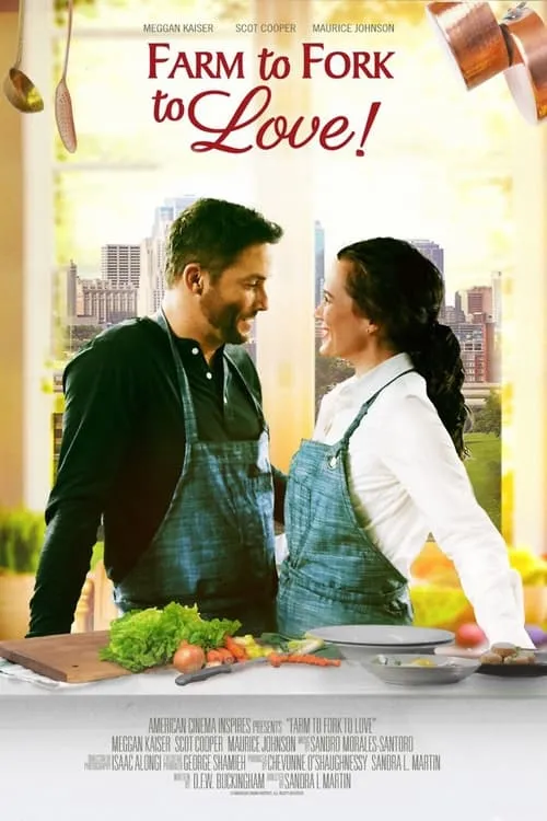 Farm to Fork to Love (movie)