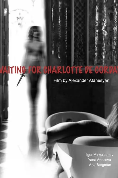 Waiting for Charlotte Corday (movie)