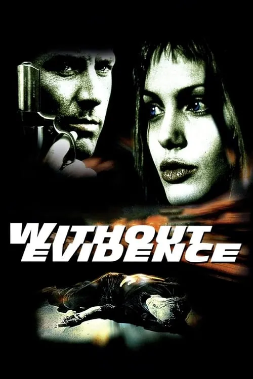 Without Evidence (movie)
