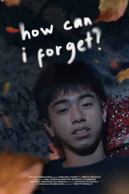 How Can I Forget? (movie)