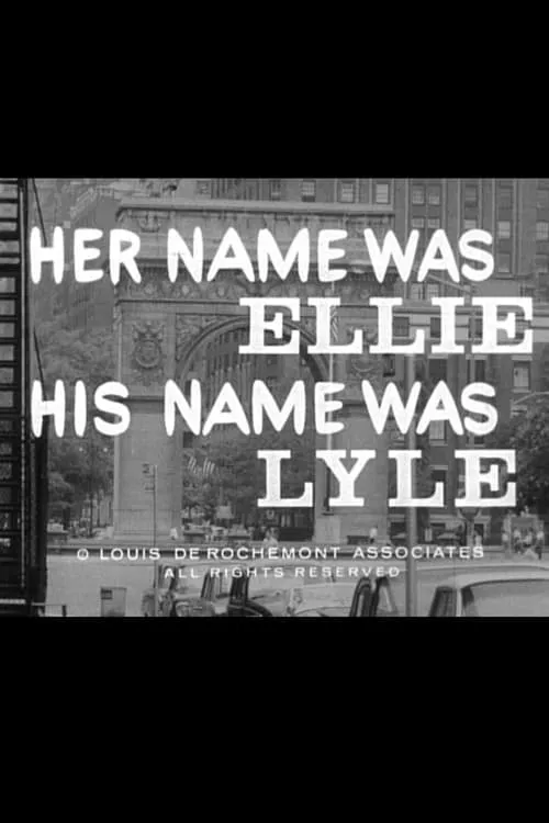 Her Name Was Ellie, His Name Was Lyle (фильм)