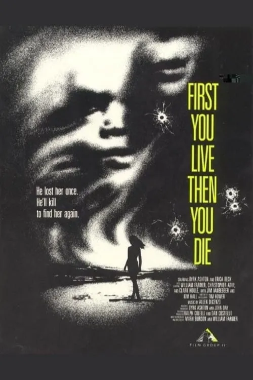 First You Live Then You Die (movie)