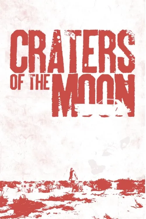 Craters of the Moon (movie)