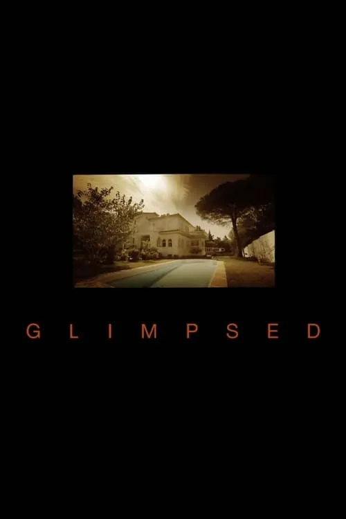 Glimpsed (фильм)