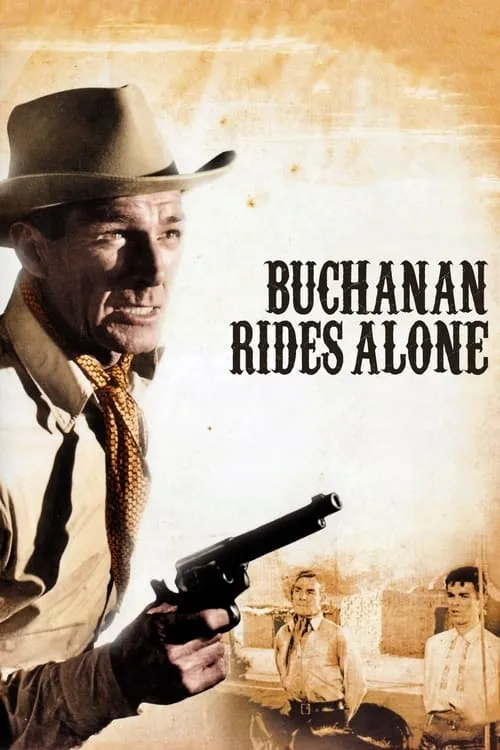 Buchanan Rides Alone (movie)