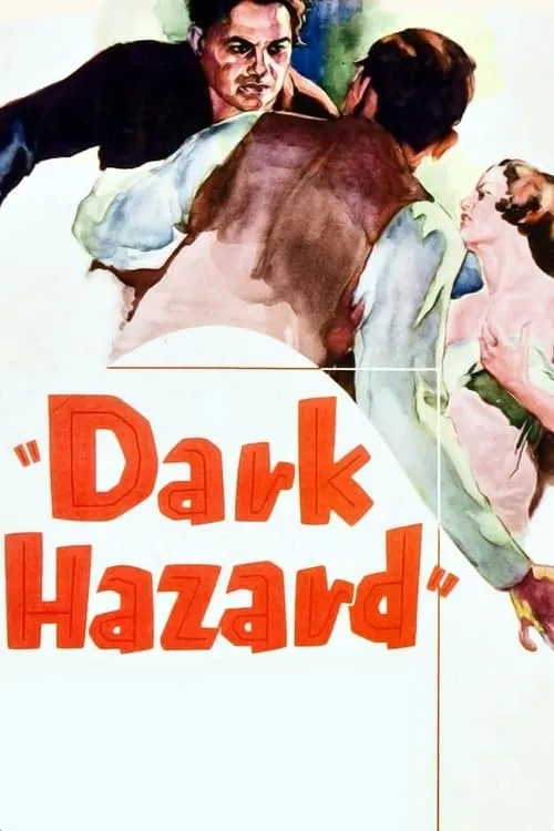 Dark Hazard (movie)