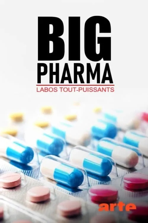 Big Pharma, labos tout-puissants (фильм)