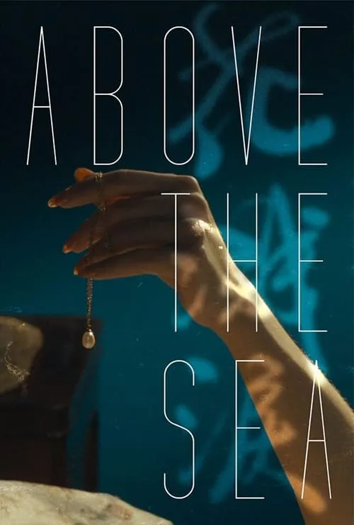 Above the Sea (movie)