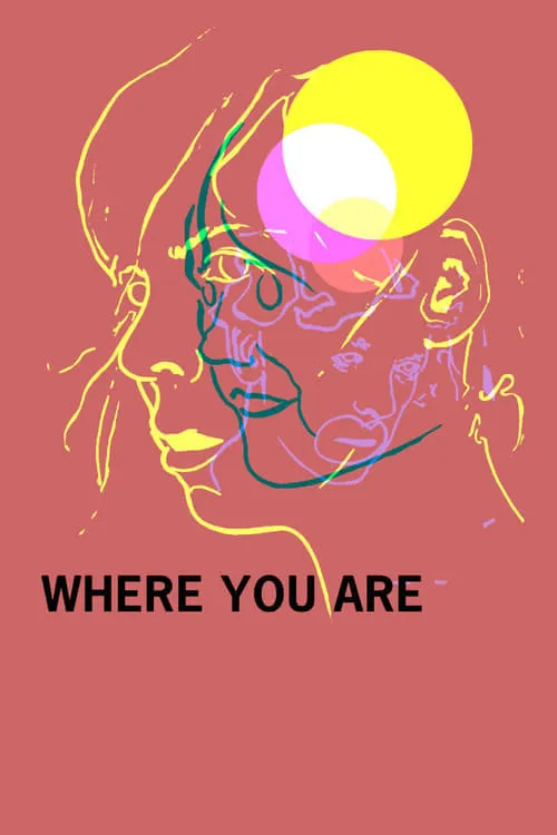 Where You Are (movie)