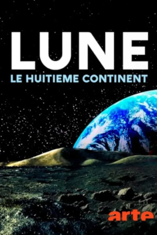 Lune : le huitième continent (фильм)