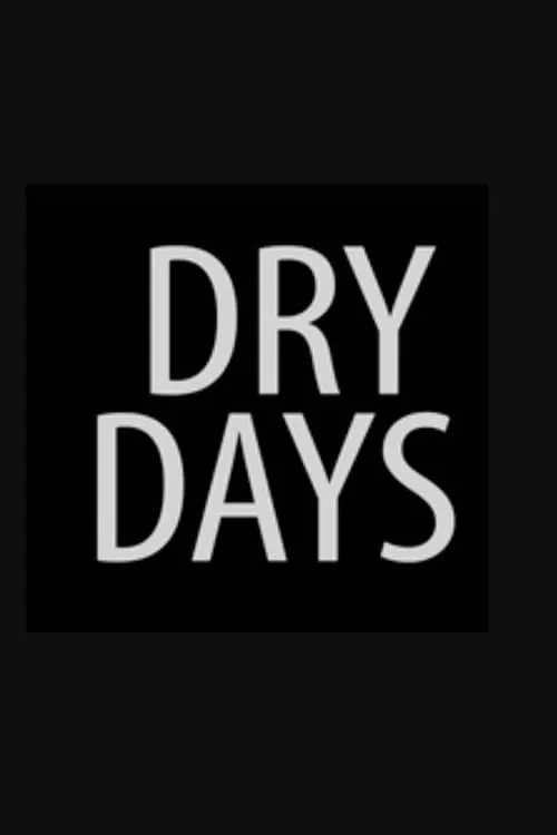 Dry Days (фильм)