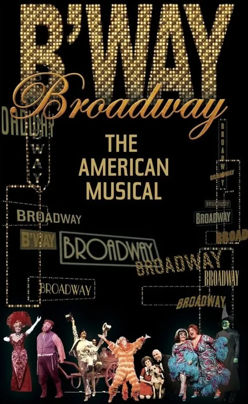 Broadway: The American Musical (сериал)