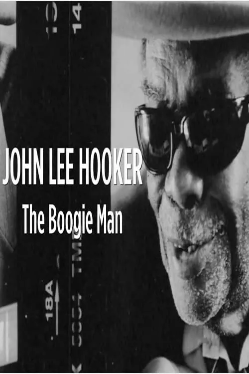 John Lee Hooker: The Boogie Man (movie)