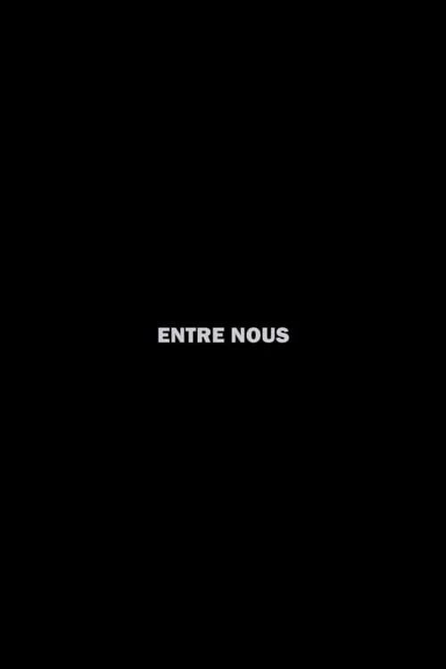 Entres nous (фильм)