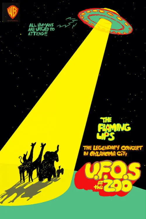 The Flaming Lips: U.F.O's At The Zoo (movie)