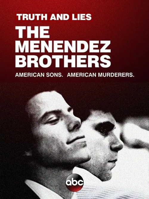 Truth and Lies: The Menendez Brothers (фильм)