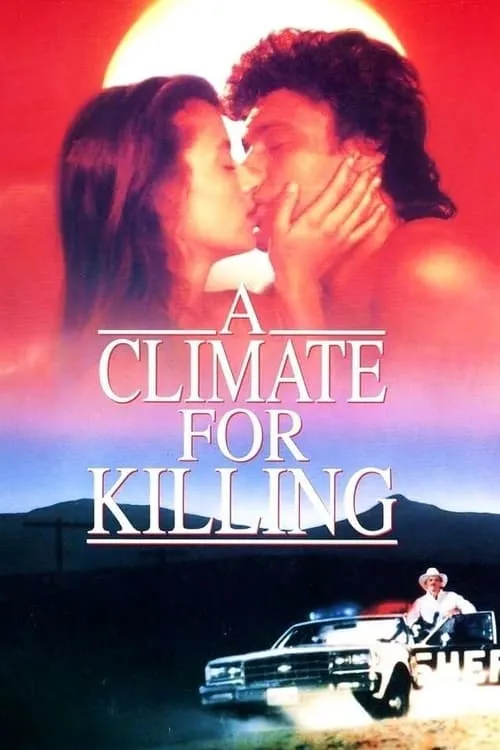A Climate for Killing (movie)