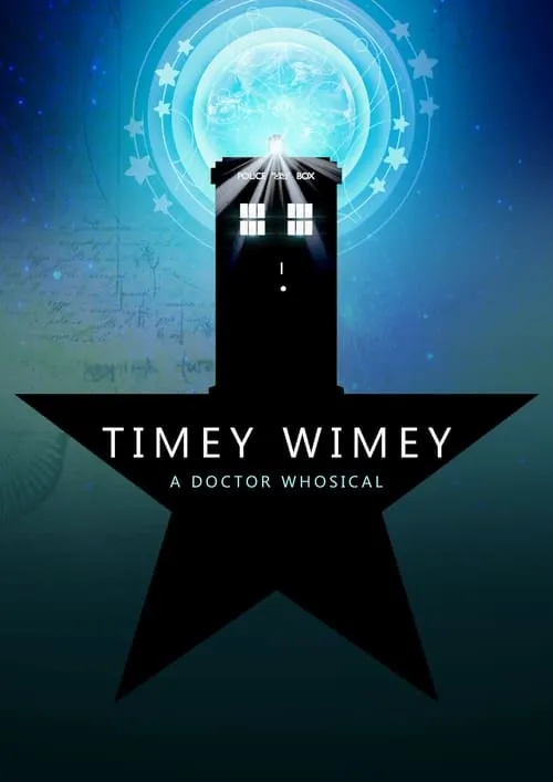 Timey Wimey: A Doctor Whosical (movie)