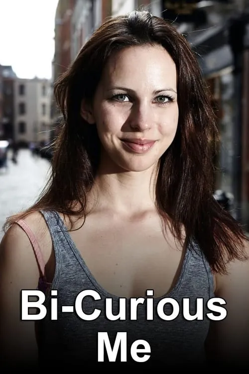 Bi-Curious Me (фильм)