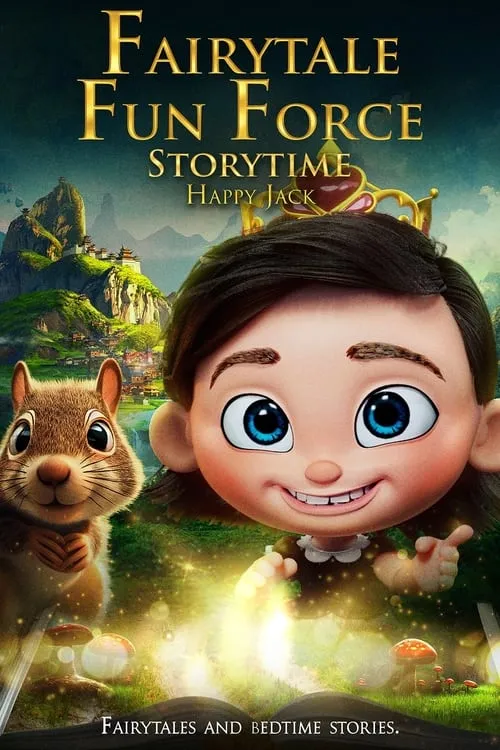 Fairytale Fun Force Storytime: Happy Jack (movie)