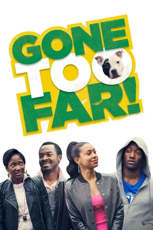 Gone Too Far! (movie)