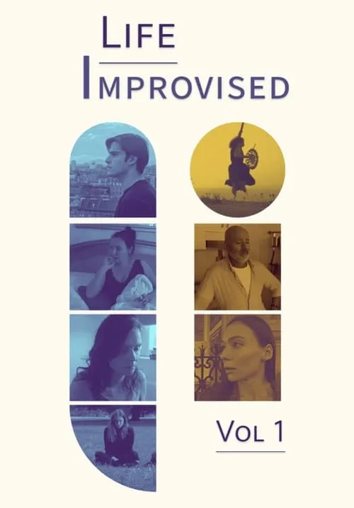 Life Improvised: Volume One (movie)